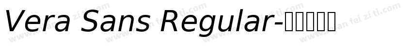 Vera Sans Regular字体转换